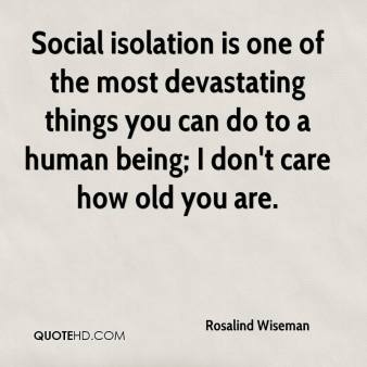rosalind-wiseman-quote-social-isolation-is-one-of-the-most-devastating